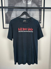 90'S KILL YOUR IDOLS "ONLY DICKS DONT LIKE BLACK FLAG" SHIRT